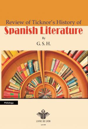 Review of Ticknor s History of Spanish Literature